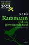 [Es geschah in Sachsen 03] • Ein Katzmann-Krimi (1922) · Katzmann und das schweigende Dorf